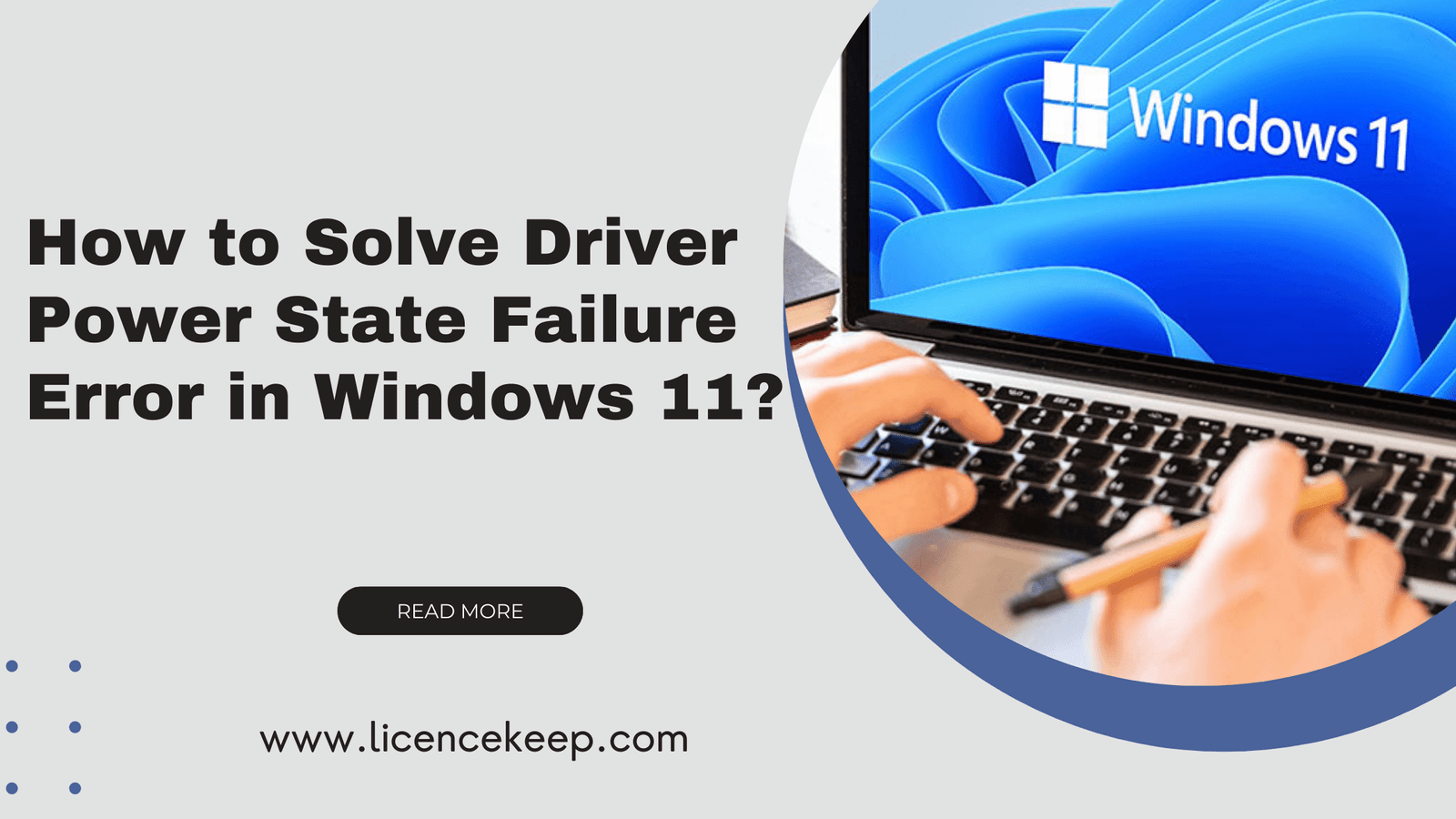 How to Solve Driver Power State Failure Error in Windows 11