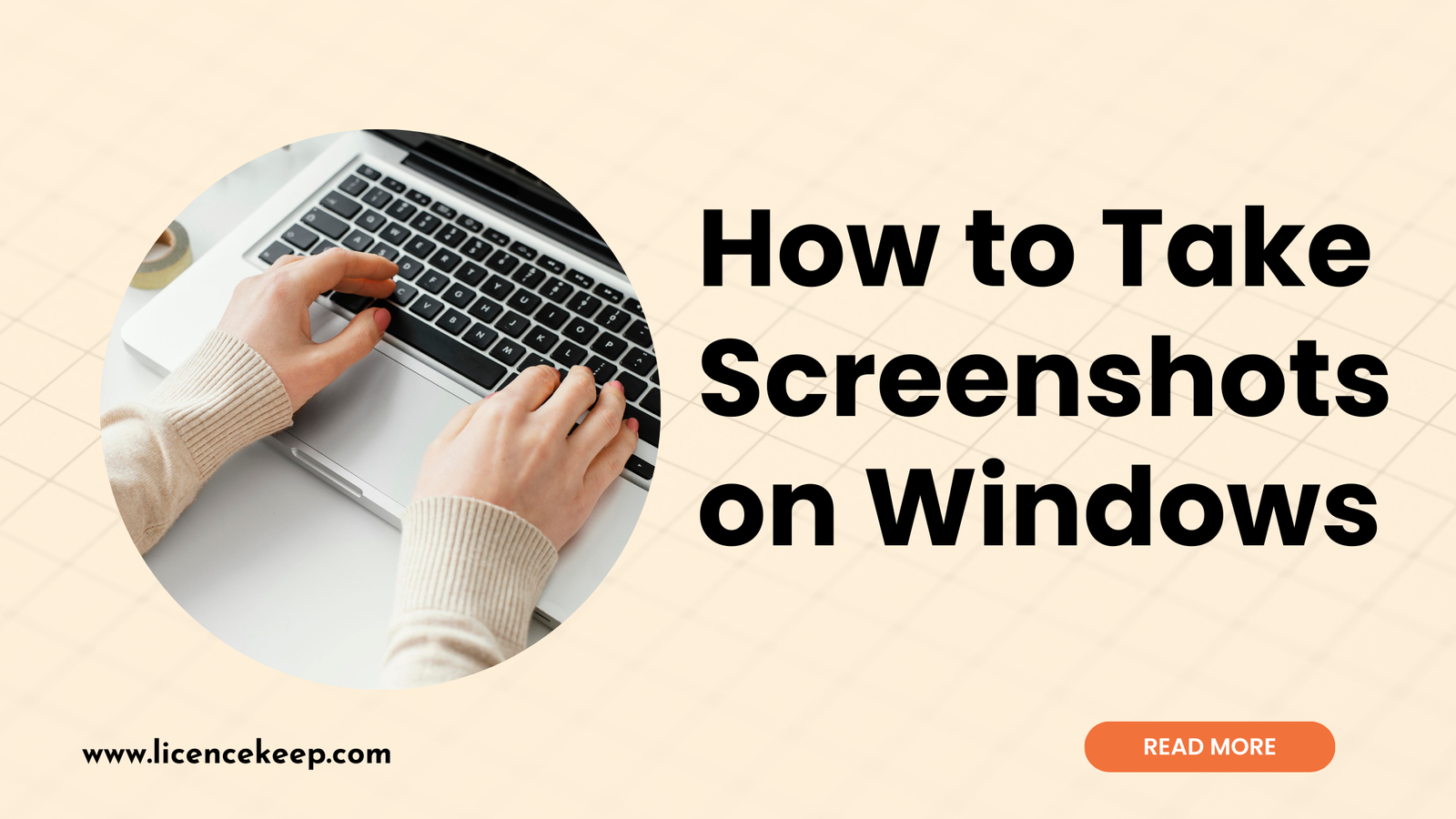 How to Take Screenshots on Windows